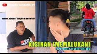 KISINAN || FILM PENDEK REBORN SINTANG