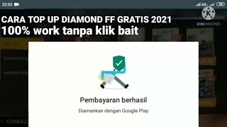 Cara top up diamond ff gratis 2021 tanpa klik bait 100% work