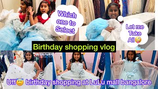 Birthday shopping vlog || my birthday shopping at LULU mall bangalore/ dress circle mall Arekere