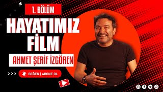 Hayatımız Film 1. Bölüm | Ahmet Şerif İzgören | English Subtitles | Türkçe Alt Yazı