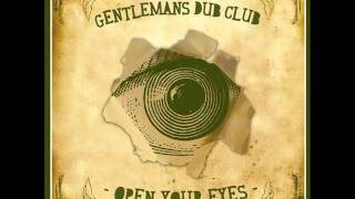 Gentlemans Dub Club - Open Your Eyes