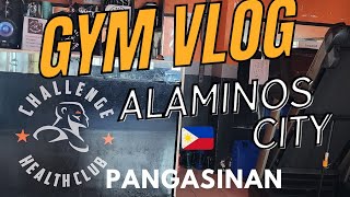 Challenge Health Club Gym CHC | Alaminos Pangasinan Ph🇵🇭| Gym Tour Vlog Review