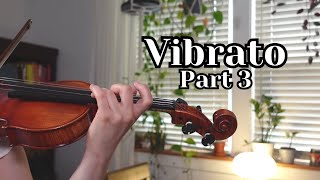 How to do Vibrato on Violin PART 3