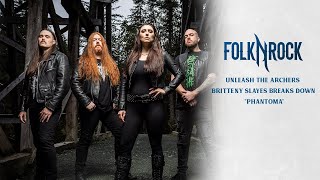 Unleash The Archers Britteny Slayes Breaks Down "Phantoma"