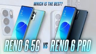 Oppo Reno 6 5G Vs Oppo Reno 6 Pro 5G - which is the best ?