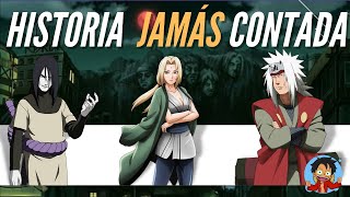 Los 3 LEGENDARIOS Historia NO contada. | Naruto | Naruto Shippuden