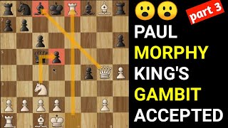 THE IMMORTAL KING'S GAMBIT | PAUL MORPHY |