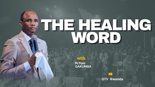 MIRACLE WEDNESDAY | THE HEALING WORD WITH PASTOR TOM  GAKUMBA | 07 08 2024