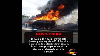 #NewsOnline📰 - #Nigeria ▶️ La Policía informó la cifra de fallecidos a causa de la explosión