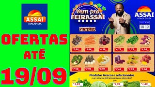 ASSAÍ ATACADISTA OFERTAS ATÉ 19/09/2024  FOLHETO VEM PRA FEIRASSAÍ RJ