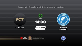 FC TALLINN vs TARTU JK TAMMEKA III (3-Okt-20) 20. voor