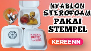 NYABLON STEROFOAM PAKAI STEMPEL TINTA PERMANEN