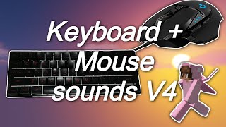 Keyboard + Mouse Sounds V4