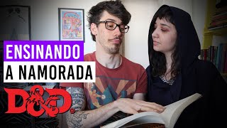 Explicando RPG pra minha namorada!