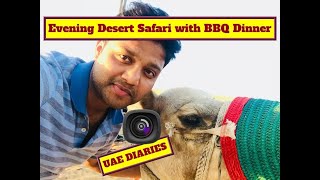 UAE DIARIES | Day 3 | Evening Desert Safari with BBQ Dinner