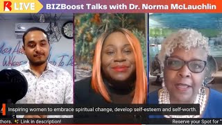 BIZBoost Talks with Dr. Norma McLauchlin