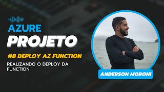 AZ Projeto: Deploy da Az Function