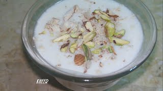 KHEER||QUICK AND EASY||VERY TASTY