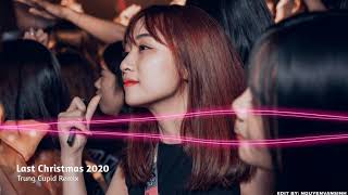 Last Christmas 2020 - Trung Cupid Remix | Nhạc Noel 2020 - MUSICPRO