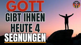 HEUTE IST DER TAG, DIE SEGNUNGEN ZU EMPFANGEN, DIE GOTT FÜR SIE VORBEREITET HAT|Andacht |Inspiration