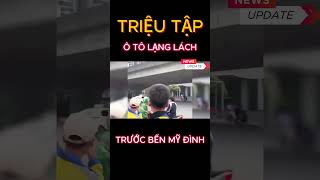 Triệu tập người lái ô tô lạng lách, chạy ngược chiều trước bến xe Mỹ Đình #shorts #tintuc #tintức24h