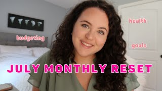 JULY MONTHLY RESET💐setting july goals ✨health, budgeting, social media