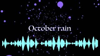 october rain (original)