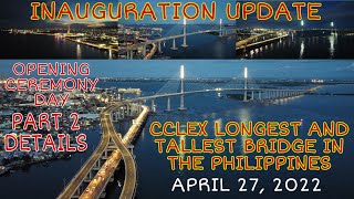 CCLEX INAUGURATION PART 2 | CEBU CORDOVA LINK EXPRESSWAY UPDATE APRIL 27, 2022