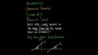 MATHEMATICS || Parallel Lines | Coordinate Geometry | Lecture 7 | #maths