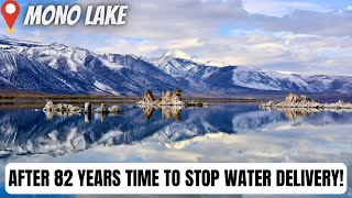 After 82 Years California to Stop Taking Water From Mono Lake!