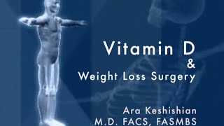 Vitamin D and Weight Loss Surgery