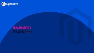 Configurando Tema Magenters para Magento 2