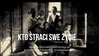 Kto straci swe życie... ‐ XXII Niedziela Zwykła (A)