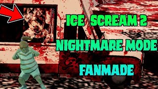 Ice Scream 2 Nightmare Mode But Without Sound