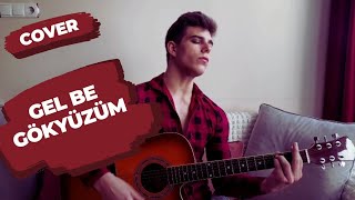 İlyas Yalçıntaş - Gel Be Gökyüzüm ( Cover - İlker Aşaroğlu )