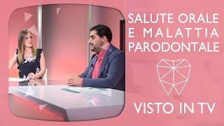 Salute orale e malattia parodontale