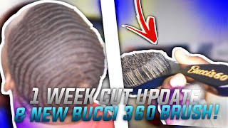 360Waves: 1WEEK CUT UPDATE BUCCI360 BRUSH FIRST REVIEW!!