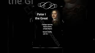 Peter I the Great #10 | Motivational Quote | Indonesian-Russian-English #quoterusiaindonesia #quotes