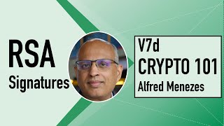 V7d: RSA signatures (Cryptography 101)