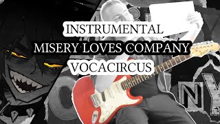 [Instrumental] Misery Loves Company [VocaCircus] Band Cover