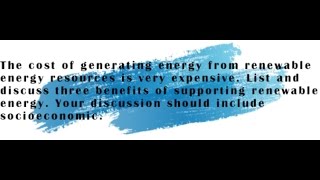 Benefits supporting Renewable Energy |Good Info * 4 Benefits| Chap1 Q2