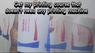 Get my printing course that doesn't need any printing machine