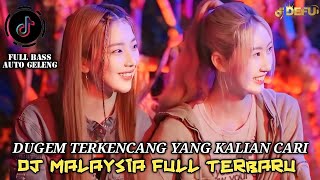 KUMPULAN DJ LAGU MALAYSIA KENCANG‼️ AUTO GOYANG ‼️ MAKIN LAMA MAKIN KENCANG MUSIKNYA