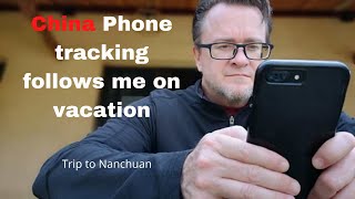 CHINA PHONE TRACKING FOLLOWS ME ON VACATION - #chongqing #travelchina #beijing #china #vlogging