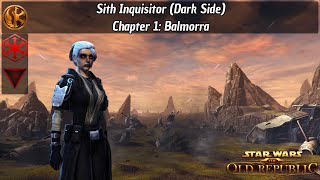 SWTOR -- Sith Inquisitor Storyline #3 -- Chapter 1: Balmorra