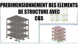 PREDIMENSIONNEMENT DES ELEMENTS DE STRUCTURE AVEC CBS