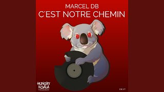 C'est Notre Chemin (Original Mix)