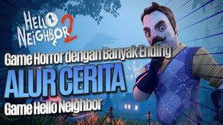 ALUR CERITA GAME HELLO NEIGHBOR : Game Horror dengan Banyak Ending