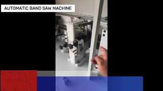 Automatic Band Saw - Woodworking Machine