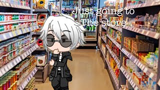 Just going to the store for milk [] dad for one []